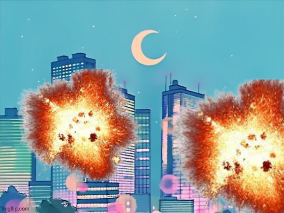 Sailor Moon City Explosion | image tagged in sailor moon,explosion | made w/ Imgflip meme maker