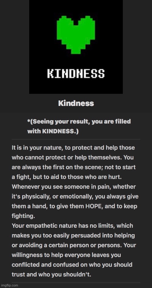 I retook the test. I am now filled with KINDNESS. | made w/ Imgflip meme maker