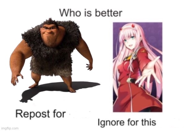 Grug | image tagged in who is better | made w/ Imgflip meme maker