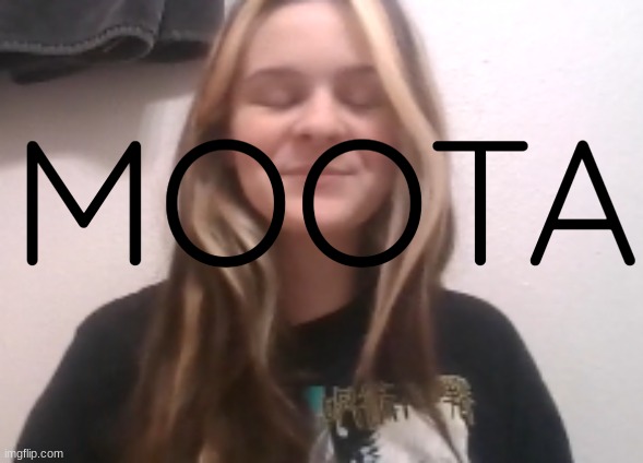 i like this word | MOOTA | image tagged in moons ishowspeed calm face | made w/ Imgflip meme maker