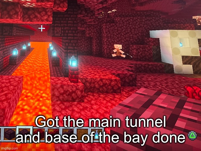 Got the main tunnel and base of the bay done | made w/ Imgflip meme maker