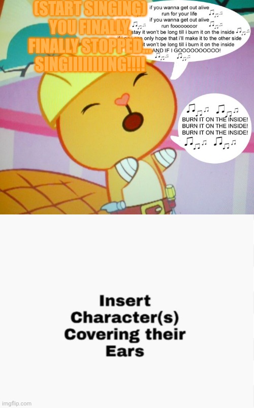 Handy singing annoys who blank by porygon2 (htf) Blank Meme Template