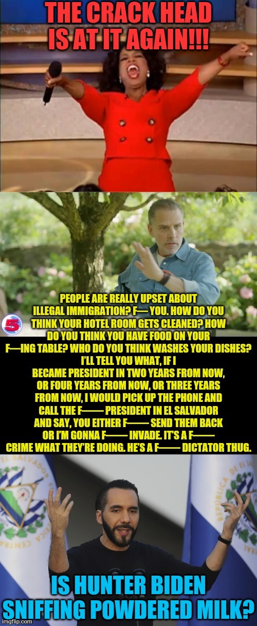 Might He Have Said To Much? | image tagged in memes,crack head,ranting,about,trump immigration policy,high af | made w/ Imgflip meme maker