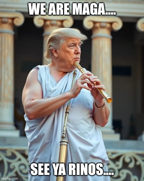 Greatest flutest by his own admission | WE ARE MAGA.... SEE YA RINOS.... | image tagged in greatest flutest by his own admission | made w/ Imgflip meme maker