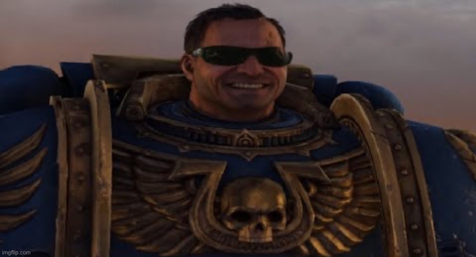 Smiling Spacemarine | image tagged in smiling spacemarine | made w/ Imgflip meme maker