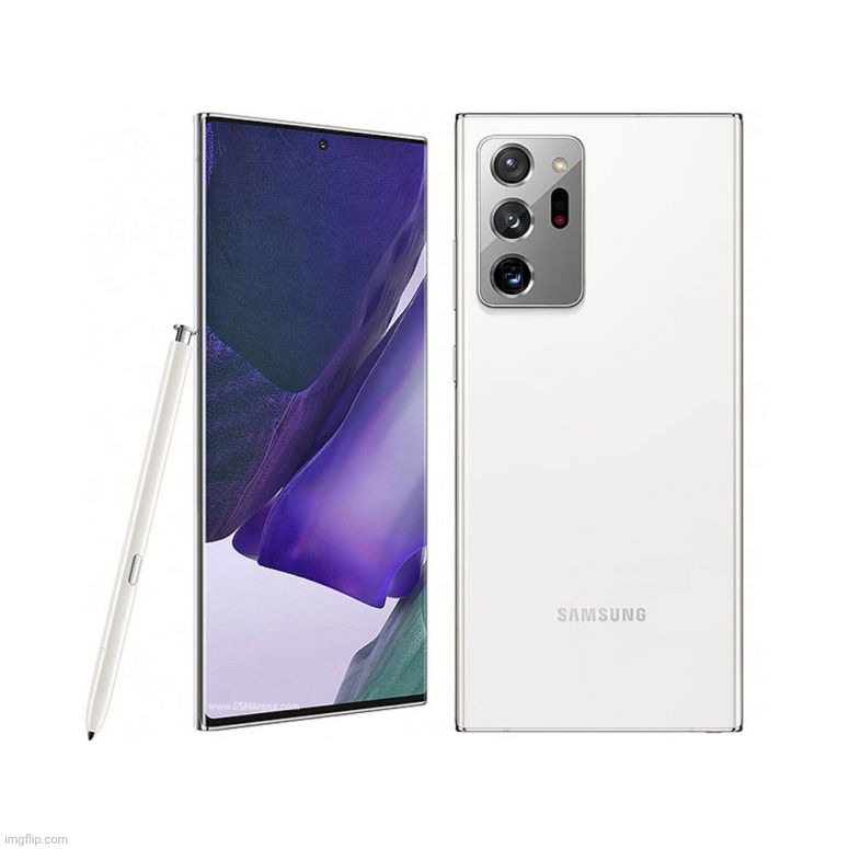 Samsung Galaxy Note 20 Ultra Last Phone Ever Made | image tagged in samsung galaxy note 20 ultra | made w/ Imgflip meme maker
