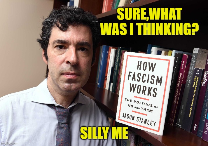 SURE,WHAT WAS I THINKING? SILLY ME | made w/ Imgflip meme maker