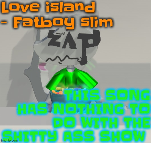 Are these gummy worms? (don't ask why the render is so crisp) | Love island - Fatboy slim; THIS SONG HAS NOTHING TO DO WITH THE SHITTY ASS SHOW | image tagged in are these gummy worms don't ask why the render is so crisp | made w/ Imgflip meme maker