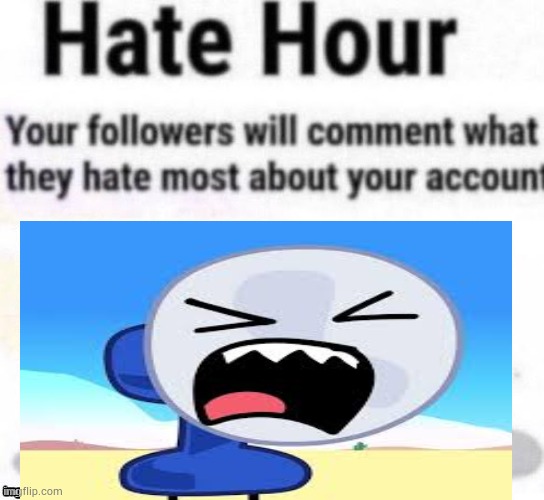 GRAHH | image tagged in hate hour | made w/ Imgflip meme maker