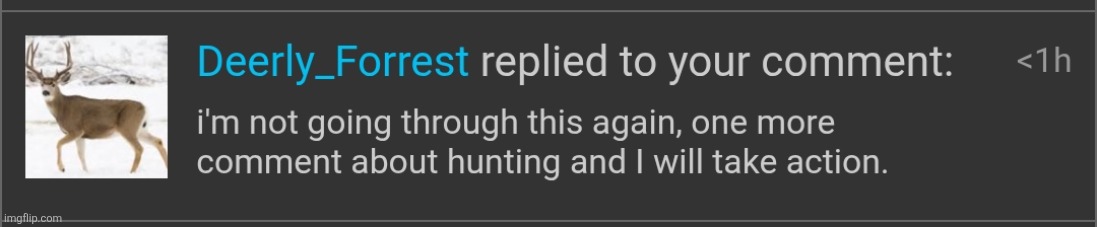 The fuck you mean I can't talk about hunting | made w/ Imgflip meme maker