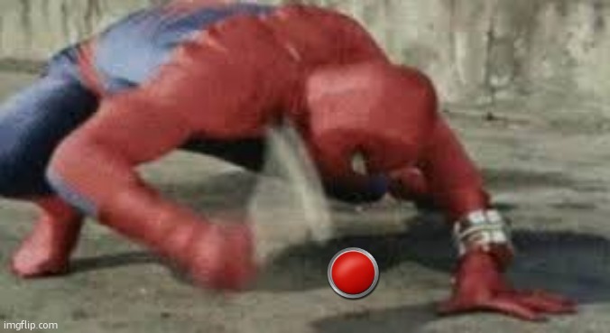 Spiderman hitting button | image tagged in spiderman hitting button | made w/ Imgflip meme maker