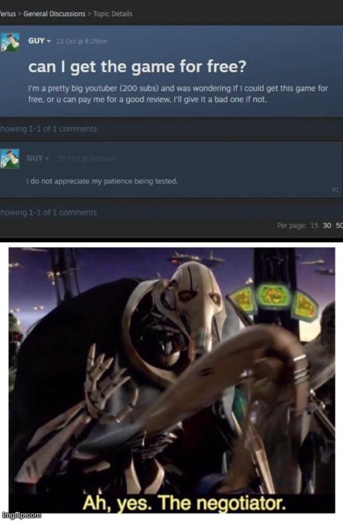 Pretty big youtuber | image tagged in ah yes the negotiator | made w/ Imgflip meme maker