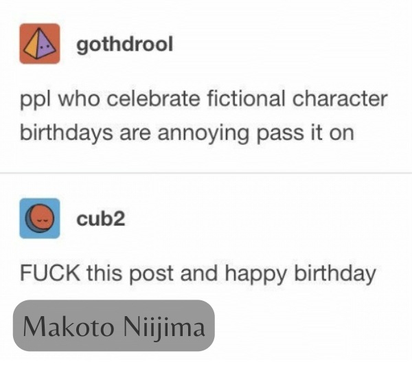 ppl who celebrate birthdays are annoying Blank Meme Template
