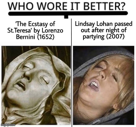 Lollops the same | image tagged in who wore it better,lindsay lohan,classic,art | made w/ Imgflip meme maker