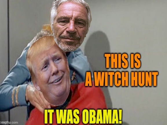 It was Biden! It was Obama! It's never Trump's fault. | image tagged in donald trump,jeffrey epstein,pedophile,bros,obama,distraction | made w/ Imgflip meme maker