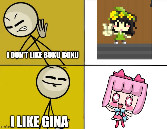 I Don't Like Boku Boku I Like Gina | I DON'T LIKE BOKU BOKU; I LIKE GINA | image tagged in henry stickmin drake,funny,cute,drake hotline bling | made w/ Imgflip meme maker
