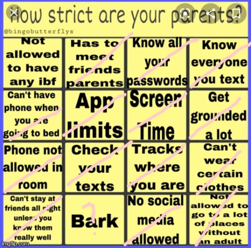 my mum doesnt care about anything besides ruining my life | image tagged in strict parent bingo | made w/ Imgflip meme maker