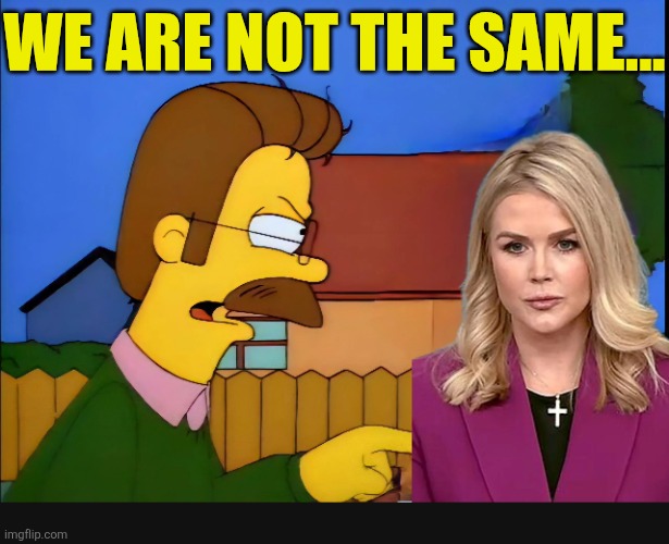 Christian vs Christian Nationalist | WE ARE NOT THE SAME... | image tagged in dank,christian,memes,r/dankchristianmemes,the simpsons,bed flanders | made w/ Imgflip meme maker