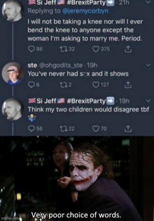 image tagged in very poor choice of words | made w/ Imgflip meme maker