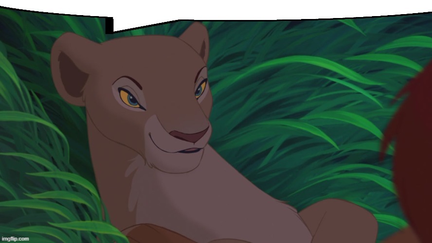 Nala speech bubble | image tagged in nala speech bubble | made w/ Imgflip meme maker