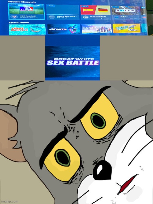 Questionable name for a shark week program | image tagged in memes,unsettled tom,shark week,wtf | made w/ Imgflip meme maker