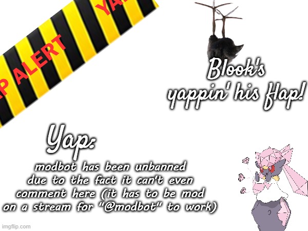 Mod.mp3 | modbot has been unbanned due to the fact it can't even comment here (it has to be mod on a stream for "@modbot" to work) | image tagged in blook's march 2025 temp | made w/ Imgflip meme maker