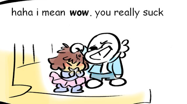 haha I mean wow. you really suck Blank Meme Template