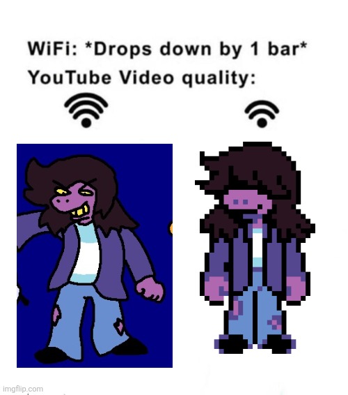 Wifi drops by 1 bar | image tagged in wifi drops by 1 bar | made w/ Imgflip meme maker