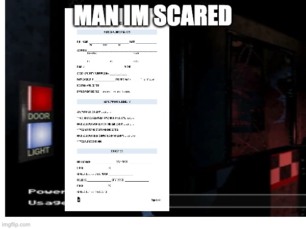 get a job now! | MAN IM SCARED | made w/ Imgflip meme maker