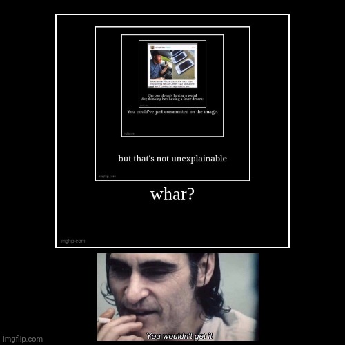 image tagged in funny,demotivationals | made w/ Imgflip demotivational maker