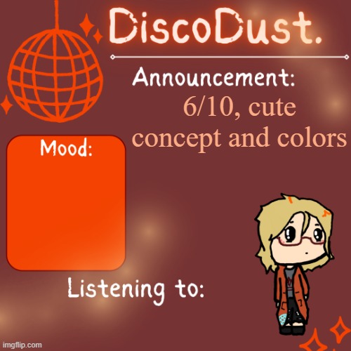 gonna try rating all my announcement temps bc boredom | 6/10, cute concept and colors | image tagged in discodust announcement template | made w/ Imgflip meme maker