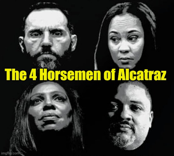 The 4 Horsemen of Alcatraz | made w/ Imgflip meme maker