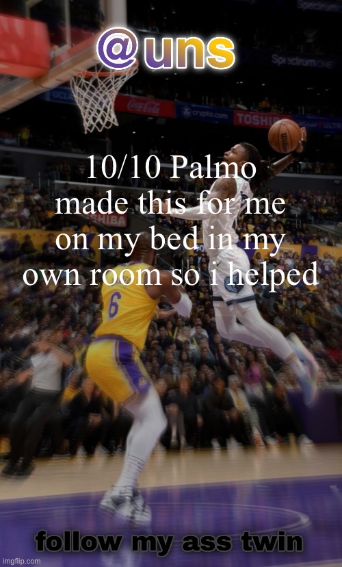 grah grah | 10/10 Palmo made this for me on my bed in my own room so i helped | image tagged in grah grah | made w/ Imgflip meme maker