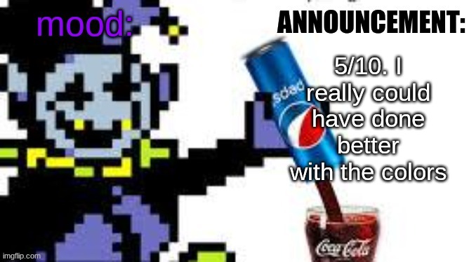 the_clown_around_town announcement | 5/10. I really could have done better with the colors | image tagged in the_clown_around_town announcement | made w/ Imgflip meme maker