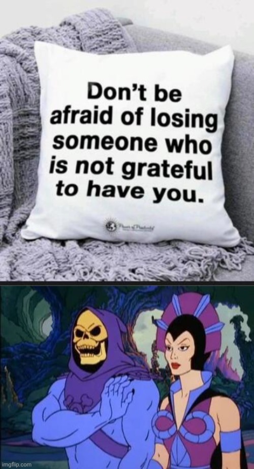 Bitches will leave you | image tagged in skeletor with evil lyn,relationship,advice | made w/ Imgflip meme maker