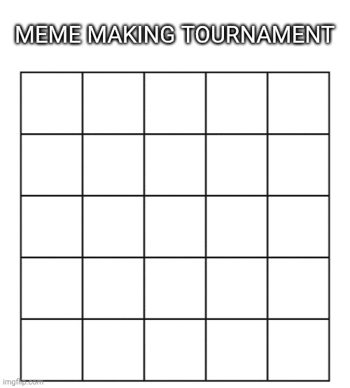 Who wants in? | MEME MAKING TOURNAMENT | made w/ Imgflip meme maker