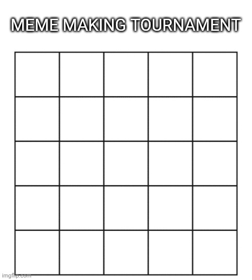 Who wants in? | MEME MAKING TOURNAMENT | made w/ Imgflip meme maker