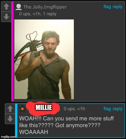 MortonSalt.org being horny | MILLIE | image tagged in mortonsalt org being horny | made w/ Imgflip meme maker