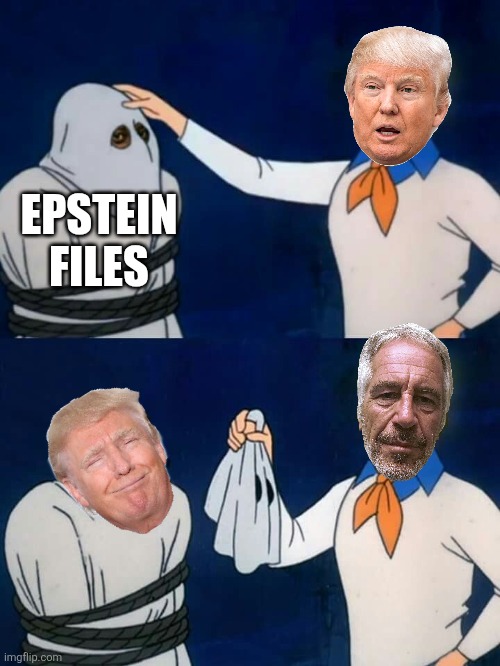 When your base are all mouth-breathers... | EPSTEIN FILES | image tagged in scooby doo mask reveal | made w/ Imgflip meme maker