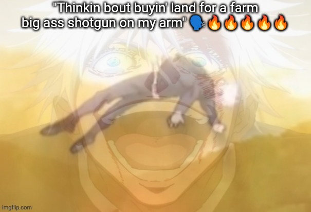 For the uncultured: "Human and monsters" by lil darkie | "Thinkin bout buyin' land for a farm big ass shotgun on my arm" 🗣️🔥🔥🔥🔥🔥 | image tagged in mf on drugs fr | made w/ Imgflip meme maker