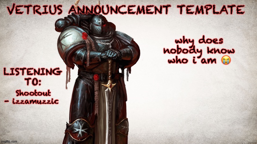 see comments | why does nobody know who i am 😭; Shootout - izzamuzzic | image tagged in vetrius announcement temp 1 | made w/ Imgflip meme maker