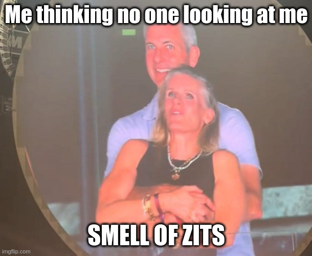 Cheating Coldplay | Me thinking no one looking at me; SMELL OF ZITS | image tagged in cheating coldplay,smell,smelly | made w/ Imgflip meme maker