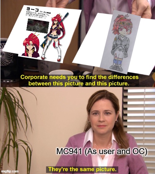 BRUH (The girl on the left side is called "Yoko Littner" from Gurren Lagann Anime) | MC941 (As user and OC) | image tagged in memes,they're the same picture,gurren lagann,rapturous d scarlett,yoko littner,ultimateverse | made w/ Imgflip meme maker