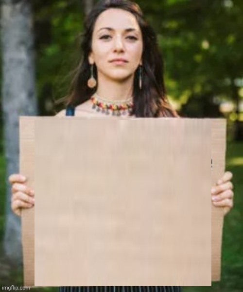 Girl holding sign Blank Meme Template