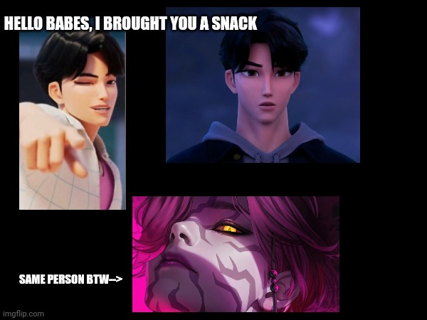 Giving my children sustanece | HELLO BABES, I BROUGHT YOU A SNACK; SAME PERSON BTW--> | image tagged in jinuuuu | made w/ Imgflip meme maker