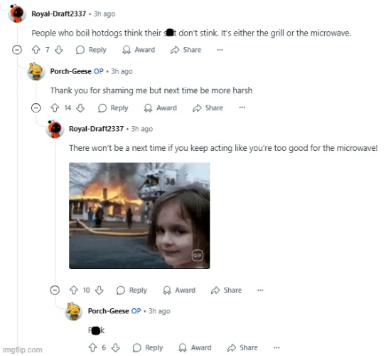 image tagged in hot dogs,boil,shame,harse,next time,savage | made w/ Imgflip meme maker