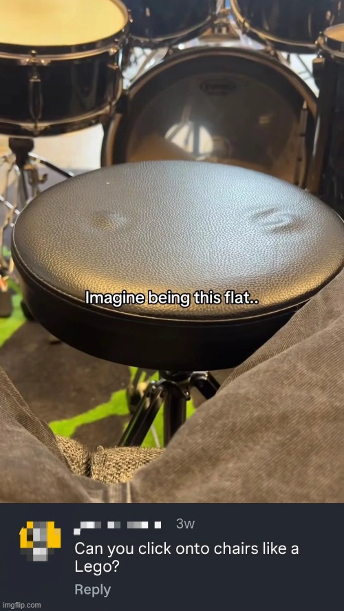 image tagged in butt,flat,chair,lego | made w/ Imgflip meme maker