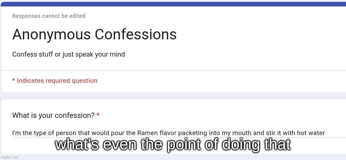 what's even the point of doing that | made w/ Imgflip meme maker
