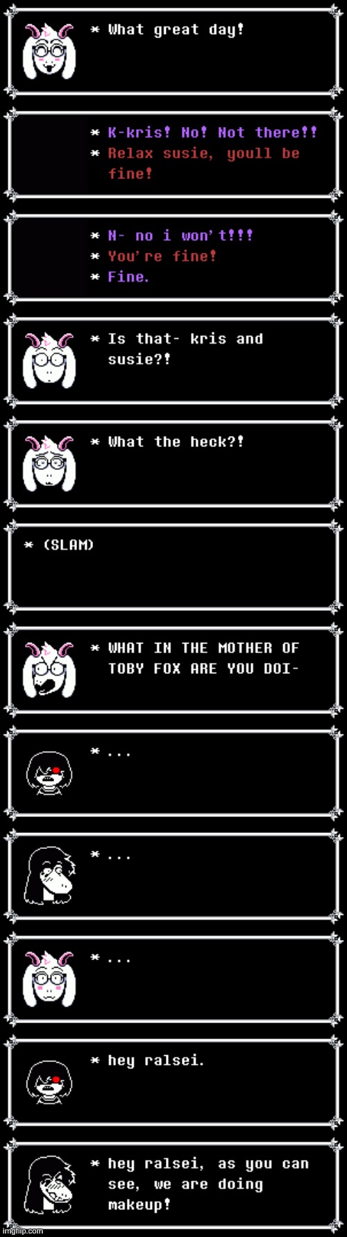 (Woah, hey pal let's BACK it up a bit. -someone) | image tagged in meme,memes,deltarune | made w/ Imgflip meme maker