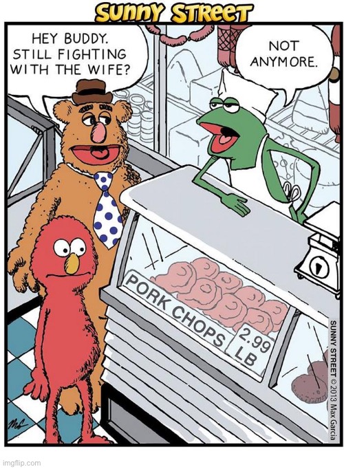 Piggy chops… | image tagged in muppets,butcher shop,fozzie bear,elmo,kermit the frog,miss piggy | made w/ Imgflip meme maker